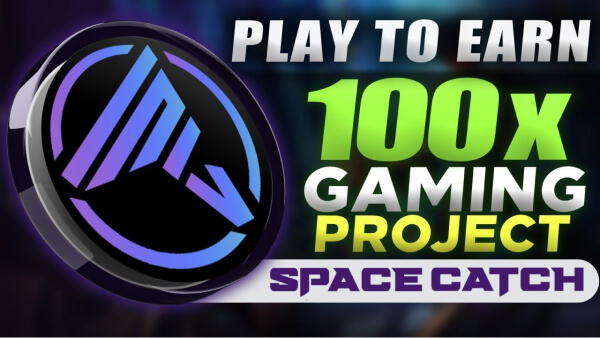 Play to Earn 100X Gaming Project | Next Huge Play to Earn Project? | Space Catch (Review)